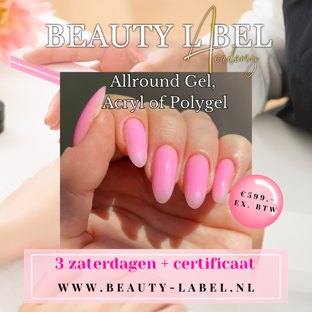 Allround opleiding 3 daagse Acryl of Gel of Polygel
